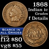 1868 Indian Cent 1c Grades f details