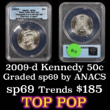 ANACS 2009-d First Day of Issue Satin Finish Kennedy Half Dollar 50c Graded sp69 by ANACS