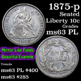 1875-p Seated Liberty Dime 10c Grades Select Unc PL (fc)