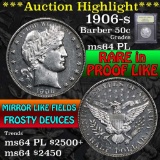 ***Auction Highlight*** 1906-s Barber Half Dollars 50c Graded Choice Unc PL by USCG (fc)