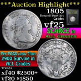 ***Auction Highlight*** 1805 Draped Bust Quarter 25c Graded vf+ by USCG (fc)