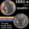 1881-s Rainbow toned Morgan Dollar $1 Grades GEM+ Unc (fc)