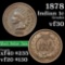 1878 Indian Cent 1c Grades vf++