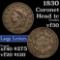 1830 Lg Letters Coronet Head Large Cent 1c Grades vf++