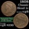 1808 Classic Head Large Cent 1c Grades vg, very good