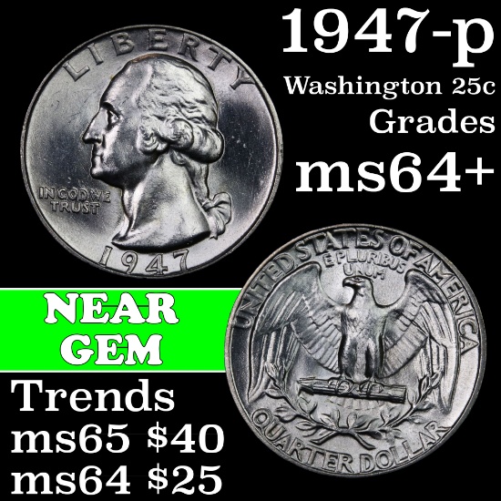 1947-p Washington Quarter 25c Grades Choice+ Unc