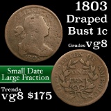 1803 Sm date, Lg Fraction Draped Bust Large Cent 1c Grades vg, very good