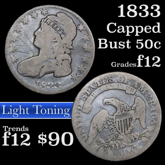 1833 Capped Bust Half Dollar 50c Grades f, fine