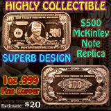 $500 McKinley note 1 oz .999 Copper Bar
