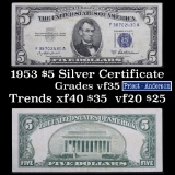 1953A $5 Blue Seal Silver certificate Grades vf++