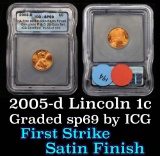 2005-d  Lincoln Cent 1c Graded sp69 by ICG