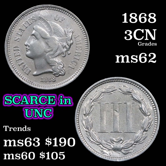 1868 Three Cent Copper Nickel 3cn Grades Select Unc