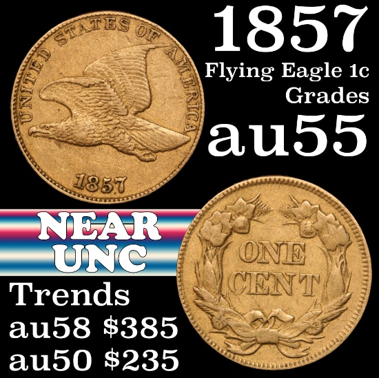1857 Flying Eagle Cent 1c Grades Choice AU