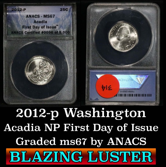 ANACS 2012-p Acadia First Day of Issue Washington Quarter 25c Graded ms67 by ANACS