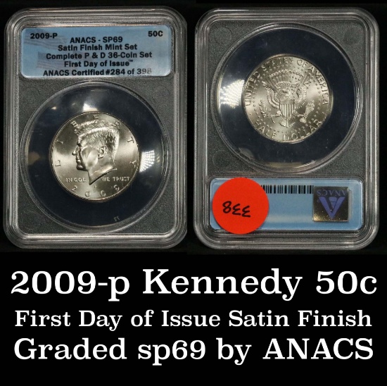 ANACS 2009-p First Day of Issue Satin Finish Kennedy Half Dollar 50c Graded sp69 by ANACS