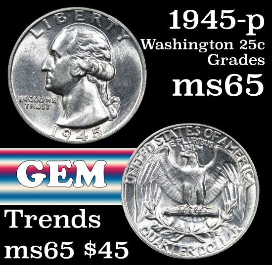 1945-p Washington Quarter 25c Grades GEM Unc