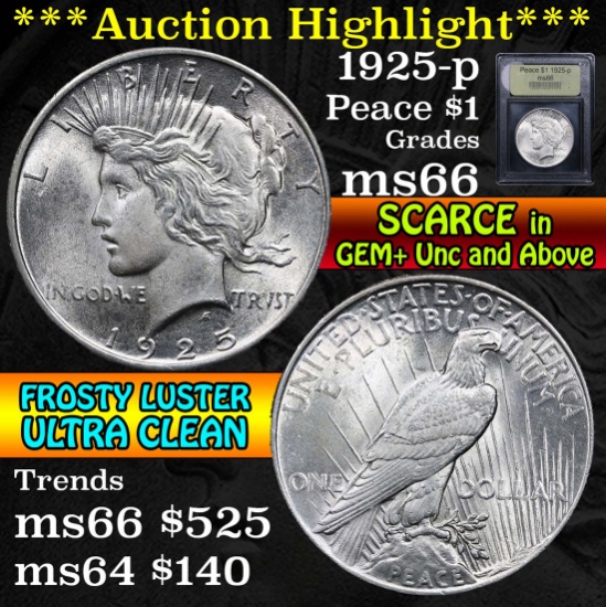 ***Auction Highlight*** 1925-p Peace Dollar $1 Graded GEM+ Unc By USCG (fc)