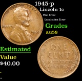 1945-p Mint Error Lamination Error Lincoln Cent 1c Grades Choice AU/BU Slider