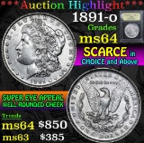 1891-o . . Morgan Dollar $1 Grades Choice Unc