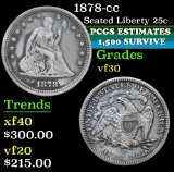 1878-cc . . Seated Liberty Quarter 25c Grades vf++