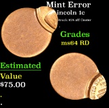 Mint Error Struck 95% off Center . Lincoln Cent 1c Grades Choice Unc RD