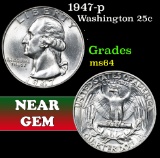 1947-p . . Washington Quarter 25c Grades Choice Unc