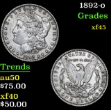 1892-o . . Morgan Dollar $1 Grades xf+