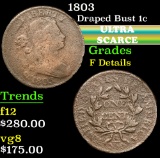 1803 . . Draped Bust Large Cent 1c Grades f details