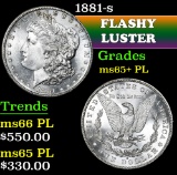 1881-s . . Morgan Dollar $1 Grades GEM+ PL