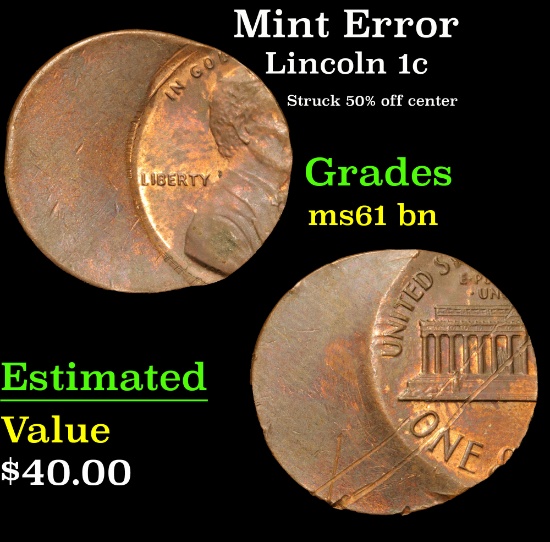 Mint Error Struck 50% off center . Lincoln Cent 1c Grades Unc+ BN