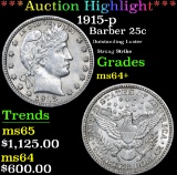 *Auction Highlight* 1915-p Outstanding Luster Strong Strike Barber Quarter 25c Grades Choice+ Unc fc