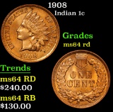 1908 . . Indian Cent 1c Grades Choice Unc RD