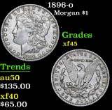 1896-o . . Morgan Dollar $1 Grades xf+