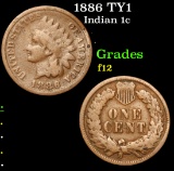 1886 TY1 . . Indian Cent 1c Grades f, fine