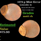 1978-p Mint Error Struck 90% Off Center Rare to retain Date Lincoln Cent 1c Grades Select Unc RB