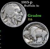 1915-p . . Buffalo Nickel 5c Grades f+