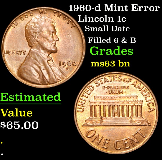 1960-d Mint Error Small Date Filled 6 & B Lincoln Cent 1c Grades Select Unc BN