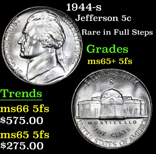 1944-s Rare in Full Steps . Jefferson Nickel 5c Grades GEM+ 5fs