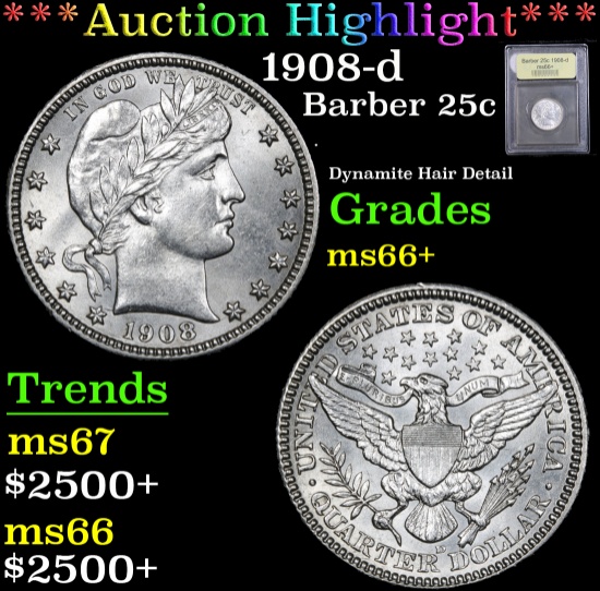 *Auction Highlight* 1908-d Dynamite Hair Detail Barber Quarter 25c Graded GEM++ Unc By USCG (fc)