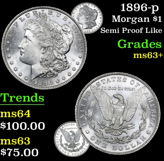 1896-p Semi Proof Like . Morgan Dollar $1 Grades Select+ Unc