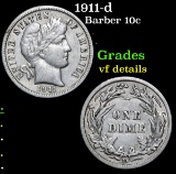 1911-d . . Barber Dime 10c Grades vf details