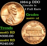 1984-p DDO 2 Full Ears . Lincoln Cent 1c Grades Choice+ Unc RD