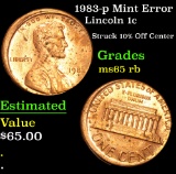 1983-p Mint Error Struck 10% Off Center . Lincoln Cent 1c Grades GEM Unc RB