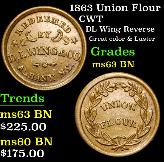 1863 Union Flour Civil War Token 1c Grades Select Unc BN