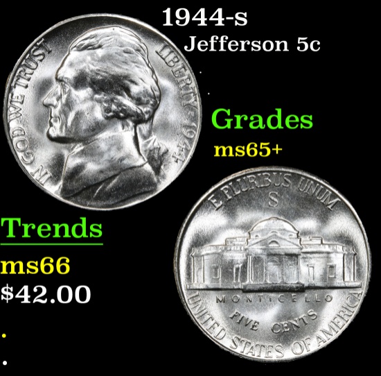 1944-s . . Jefferson Nickel 5c Grades GEM+ Unc