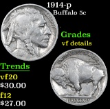 1914-p . . Buffalo Nickel 5c Grades vf details