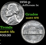1956-p . . Jefferson Nickel 5c Grades Choice Unc 5fs