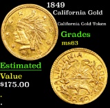 1849 California Gold Token 1 Grades Select Unc