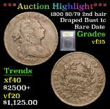 ***Auction Highlight*** 1800 80/79 2nd hair Draped Bust Large Cent 1c Graded vf++ By USCG (fc)