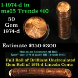 Full roll of 1974-d Lincoln Cents 1c Uncirculated Condition . .